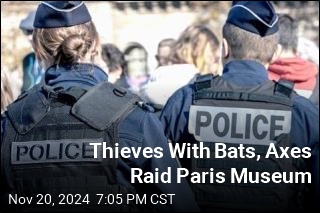 Thieves With Bats, Axes Raid Paris Museum