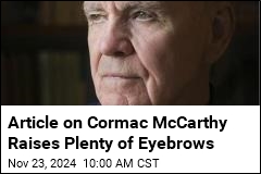 Article on Cormac McCarthy&#39;s Teen &#39;Muse&#39; Breaks the Internet