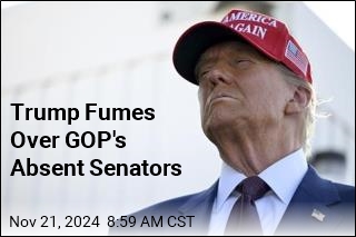 Trump Fumes Over GOP&#39;s Absent Senators