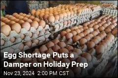 Egg Shortage Puts a Damper on Holiday Prep