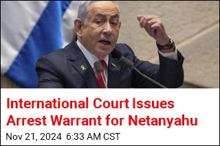 International Court Issues Arrest Warrant for Netanyahu