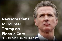 Newsom: If Trump Kills EV Tax Credit, We&#39;ll Step In