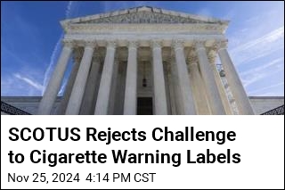 SCOTUS Won&#39;t Hear Challenge to Graphic Cigarette Warnings