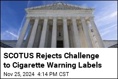 SCOTUS Won&#39;t Hear Challenge to Graphic Cigarette Warnings