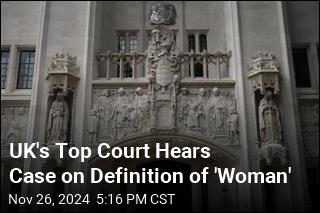 UK&#39;s Top Court Hears Case on Definition of &#39;Woman&#39;