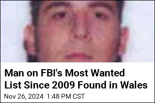 Man on FBI&#39;s Most Wanted List Since 2009 Found in Wales