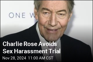 Charlie Rose Avoids Sex Harassment Trial