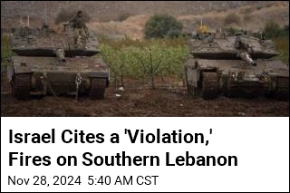 Israel Cites a &#39;Violation,&#39; Fires on Southern Lebanon