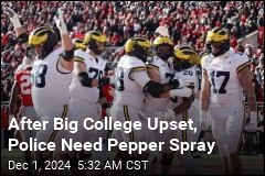 First Came the Upset, Then the Pepper Spray