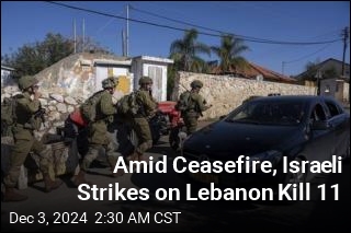 Amid Ceasefire, Israeli Strikes on Lebanon Kill 11