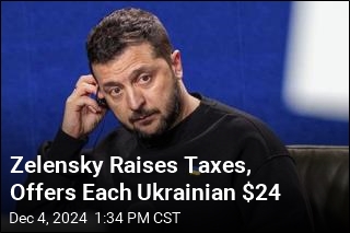 Zelensky Raises Taxes, Offers Ukrainians $24