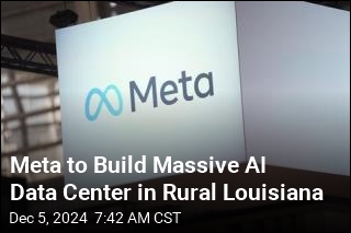 Meta to Build Massive AI Data Center in Rural Louisiana