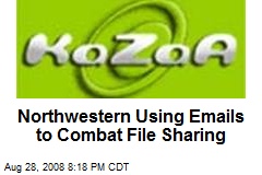 Northwestern Using Emails to Combat File Sharing
