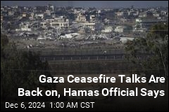 Gaza Ceasefire Talks Have Resumed, Hamas Official Says