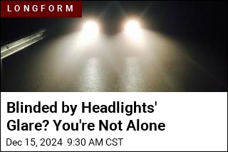 Blinded by Headlights&#39; Glare? You&#39;re Not Alone