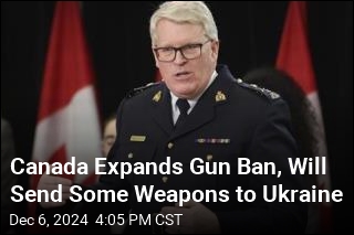 Canada Expands Gun Ban, Will Send Some Weapons to Ukraine