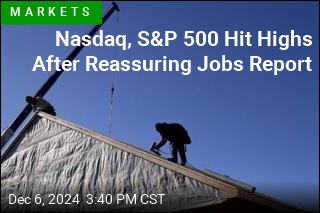 Nasdaq, S&amp;P 500 Hit Highs After Reassuring Jobs Report