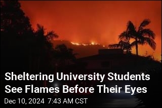 &#39;So Scary&#39;: Calif. Brushfire Lights Up University