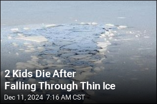 2 Kids Die After Falling Through Thin Ice