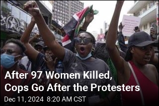 After 97 Women Killed, Cops Go After the Protesters