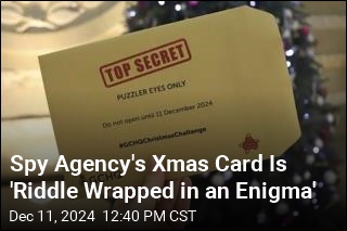 Spy Agency&#39;s Xmas Card Is &#39;Riddle Wrapped in an Enigma&#39;