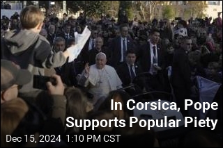 In Corsica, Pope Supports Popular Piety