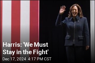 Harris Tells Supporters to &#39;Stay in the Fight&#39;