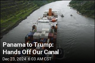 Panama to Trump: Hands Off Our Canal