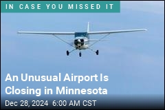 An Unusual Airport Is Closing in Minnesota