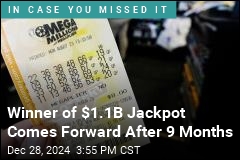 Winner of $1.1B Jackpot Comes Forward After 9 Months