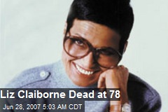 Liz Claiborne Dead at 78