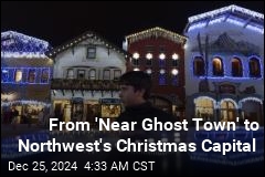 From 'Near Ghost Town' to Northwest's Christmas Central