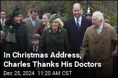 In Christmas Address, Charles Thanks His Doctors