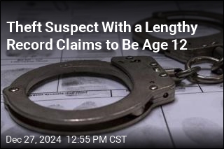 Theft Suspect With a Lengthy Record Claims to Be Age 12