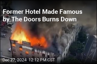 Former Hotel Made Famous by The Doors Burns Down