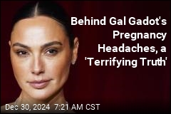 Behind Gal Gadot&#39;s Pregnancy Headaches, a &#39;Terrifying Truth&#39;