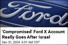 &#39;Compromised&#39; Ford X Account Really Goes After Israel