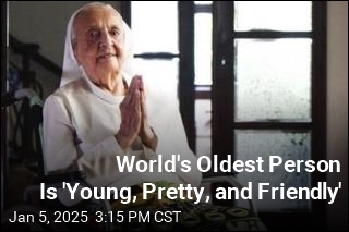 World&#39;s Oldest Person Is &#39;Young, Pretty, and Friendly&#39;