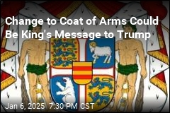 Change to Coat of Arms Could Be King&#39;s Message to Trump