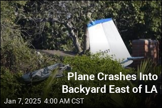 Plane Crashes Into Backyard East of LA