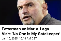 Fetterman May Be First Dem Senator to Head to Mar-a-Lago