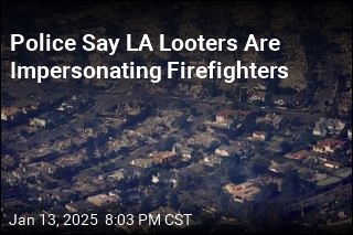 Alleged Looter Dressed as Firefighter Arrested in LA