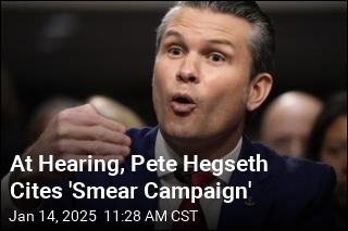 At Hearing, Pete Hegseth Cites &#39;Smear Campaign&#39;