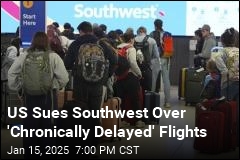 US Sues Southwest Over &#39;Chronically Delayed&#39; Flights