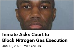 Inmate Asks Court to Block Nitrogen Gas Execution