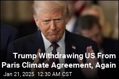 Trump Will Withdraw US From Paris Climate Agreement, Again