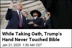 While Being Sworn In, Trump&#39;s Hand Never Touched Bible