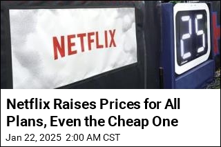 Netflix Raises Prices for All Plans, Even the Cheap One