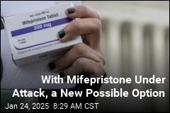 With Mifepristone Under Attack, a New Possible Option