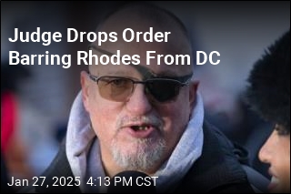 Judge Drops Order Barring Rhodes From DC